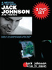 Jack Johnson & Friends � A Weekend @ The Greek