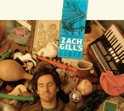 Zach Gill » Zach Gill's Stuff